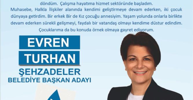 Deva Partisi Şehzadeler Belediye Başkan adayı Evren Turhan oldu.