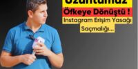 Üzüntümüz Nefrete Dönüştü! (Instagram Erişim Yasağı Saçmalığı)