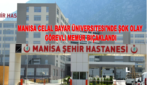 Manisa Celal Bayar Üniversitesi’nde Şok Olay: Görevli Memur Bıçaklandı