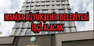 MANİSA BÜYÜKŞEHİR BELEDİYESİ İŞÇİ ALACAK